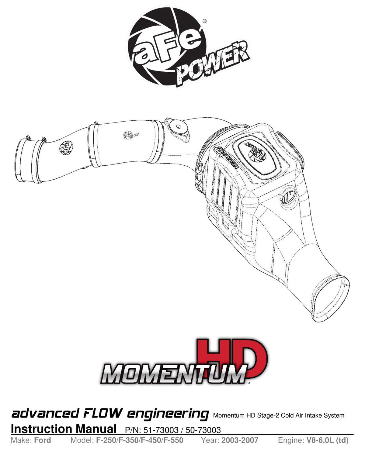 aFe Momentum HD PRO 10R Stage-2 Si Intake 03-07 Ford Diesel Trucks V8-6.0L (td)