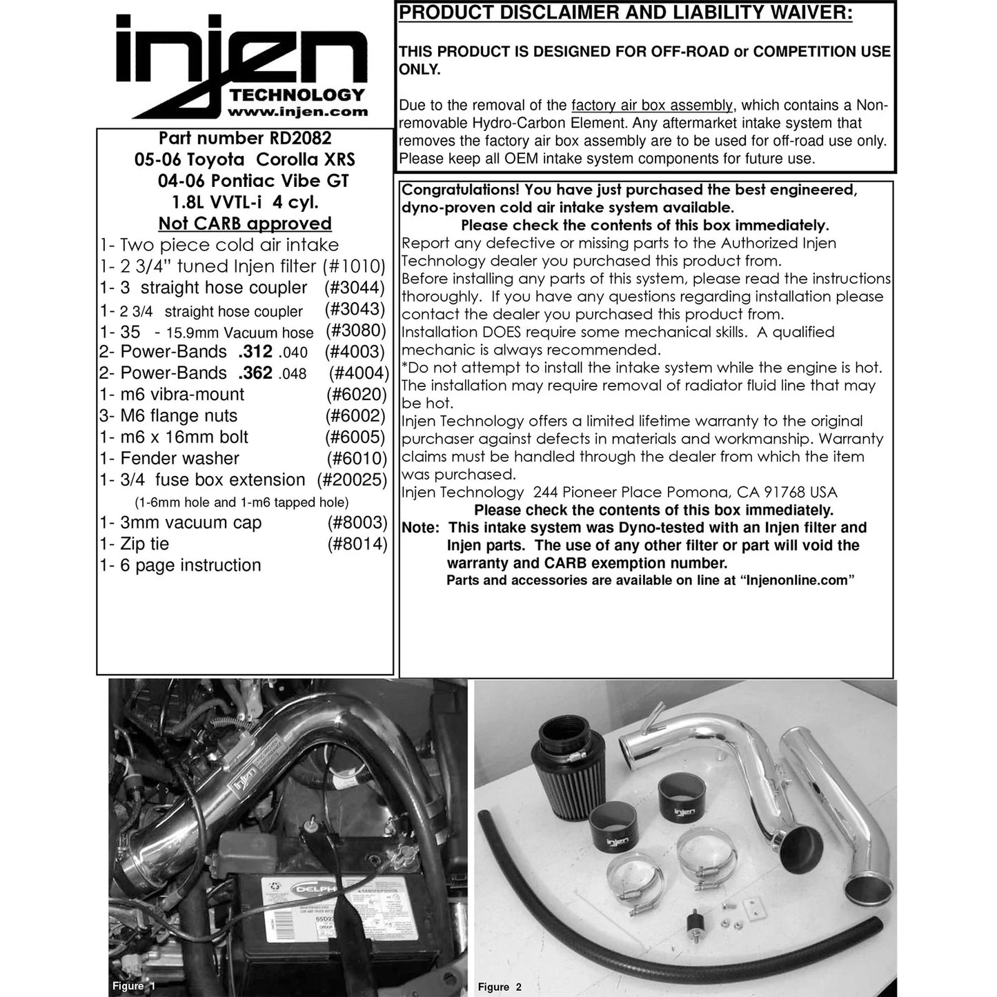 Injen 04-06 Pontiac Vibe GT / 05-06 Toyota Corrolla XRS Black Cold Air Intake