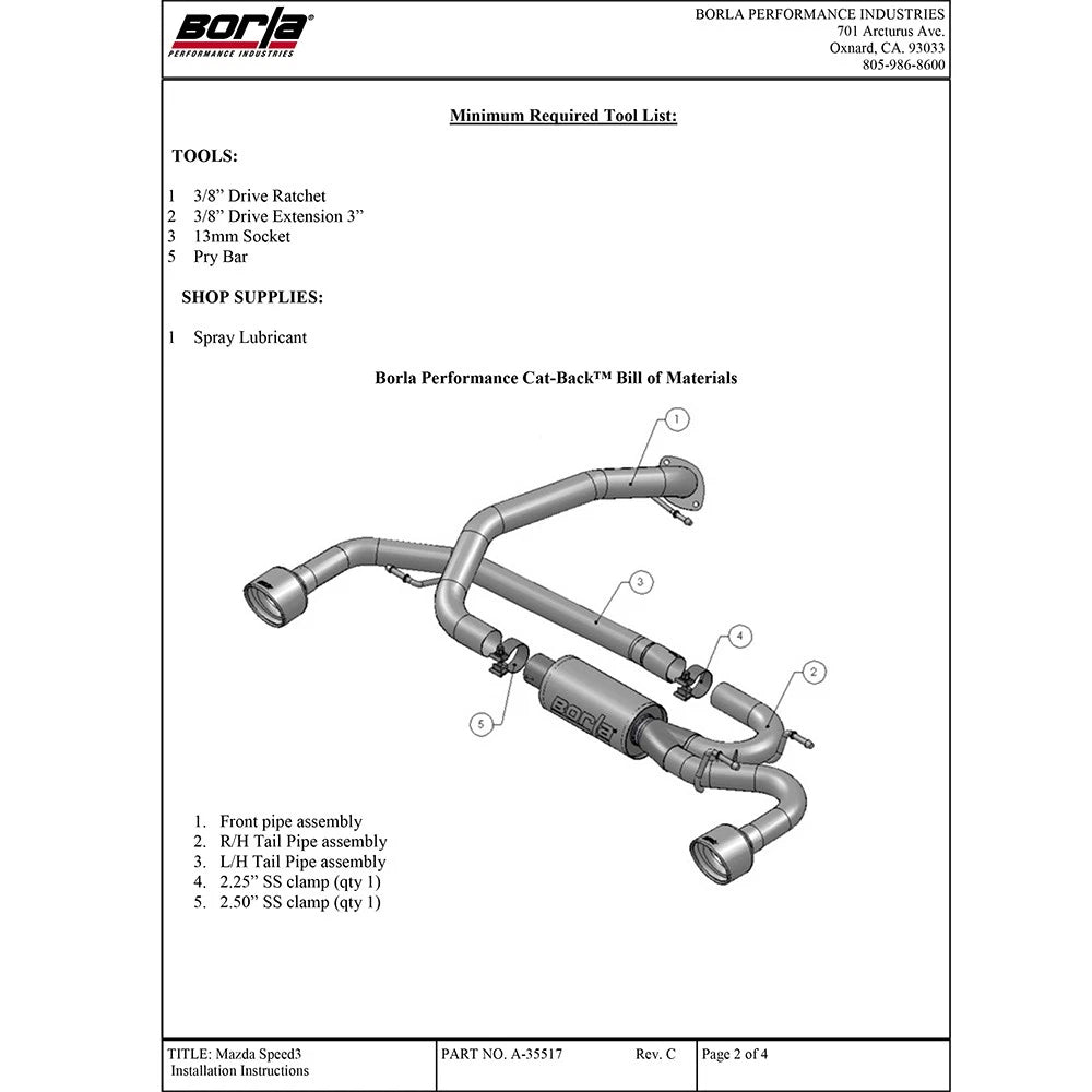 Borla 10-13 Mazda 3/Mazdaspeed 3 2.5L/2.3L Turbo FEW MT Hatchback SS Exhaust (rear section only)