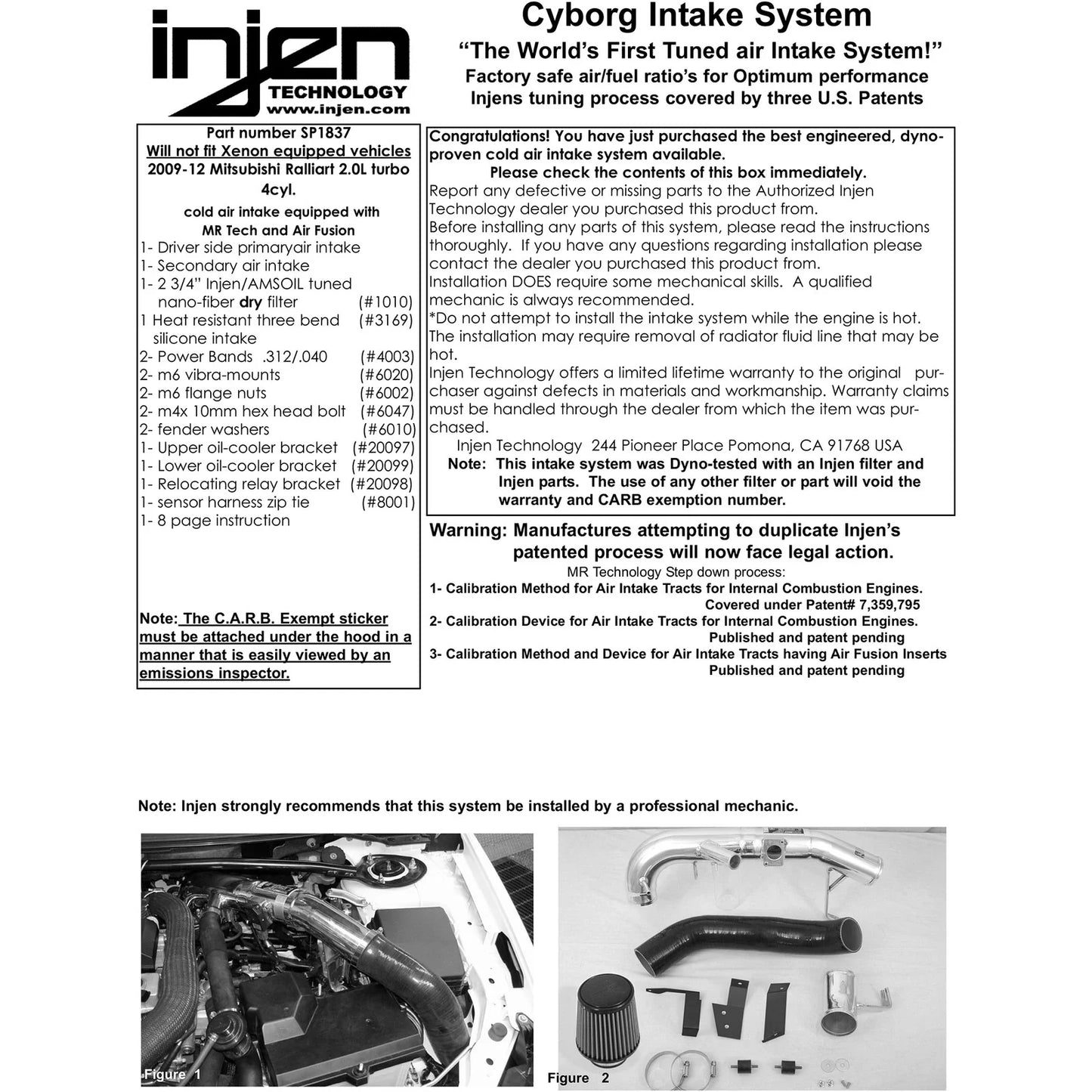 Injen 2009 Lancer Ralliart 2.0L Turbo 4 Cyl. (will not fit vehicles with fog lights) Black Cold Air