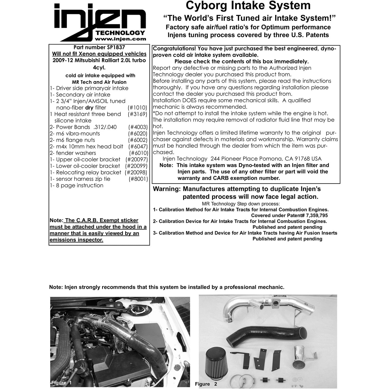 Injen 2009 Lancer Ralliart 2.0L Turbo 4 Cyl. (will not fit vehicles with fog lights) Black Cold Air