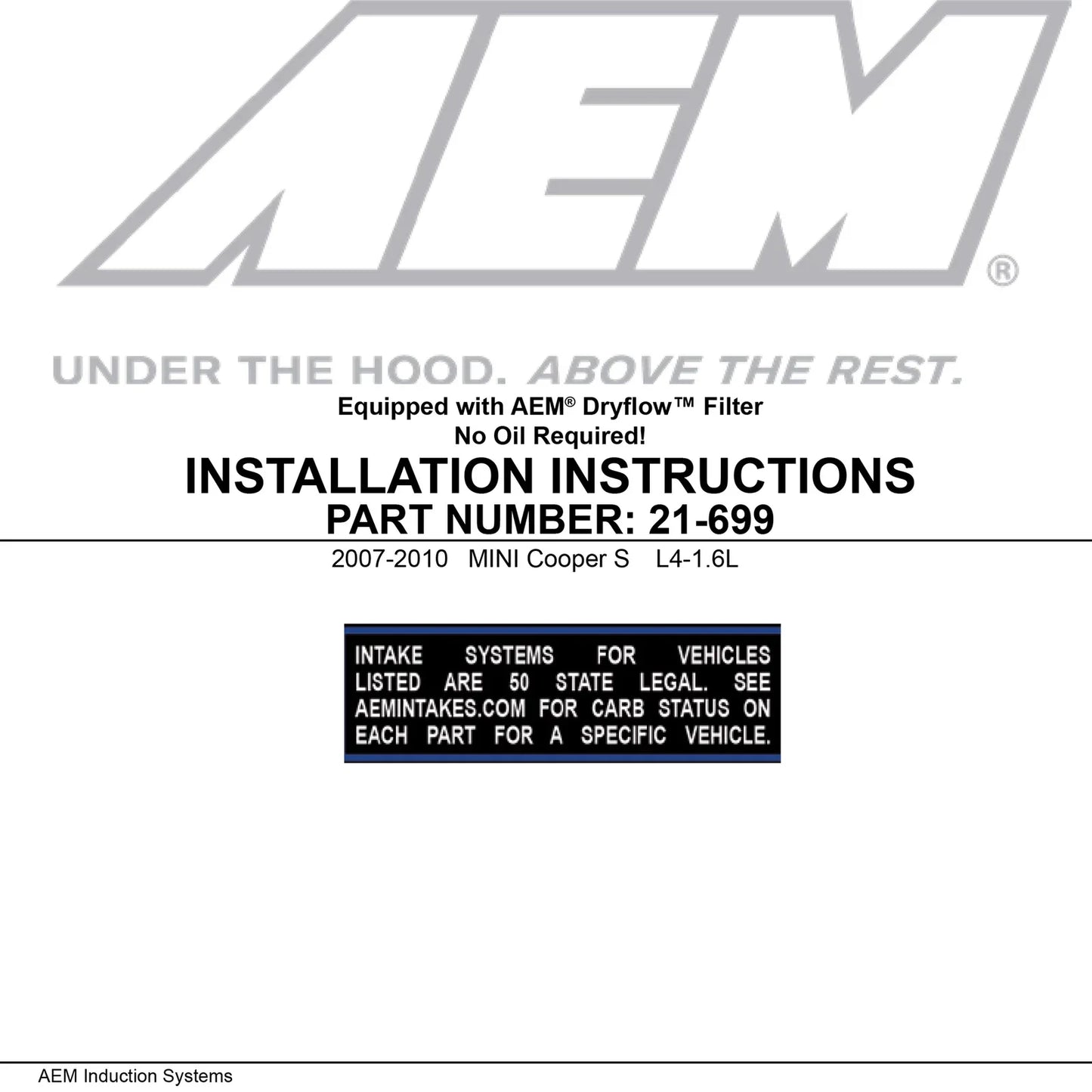 AEM 07-10 Mini Cooper S 1.6L (w/ MAF) Cold Air Intake
