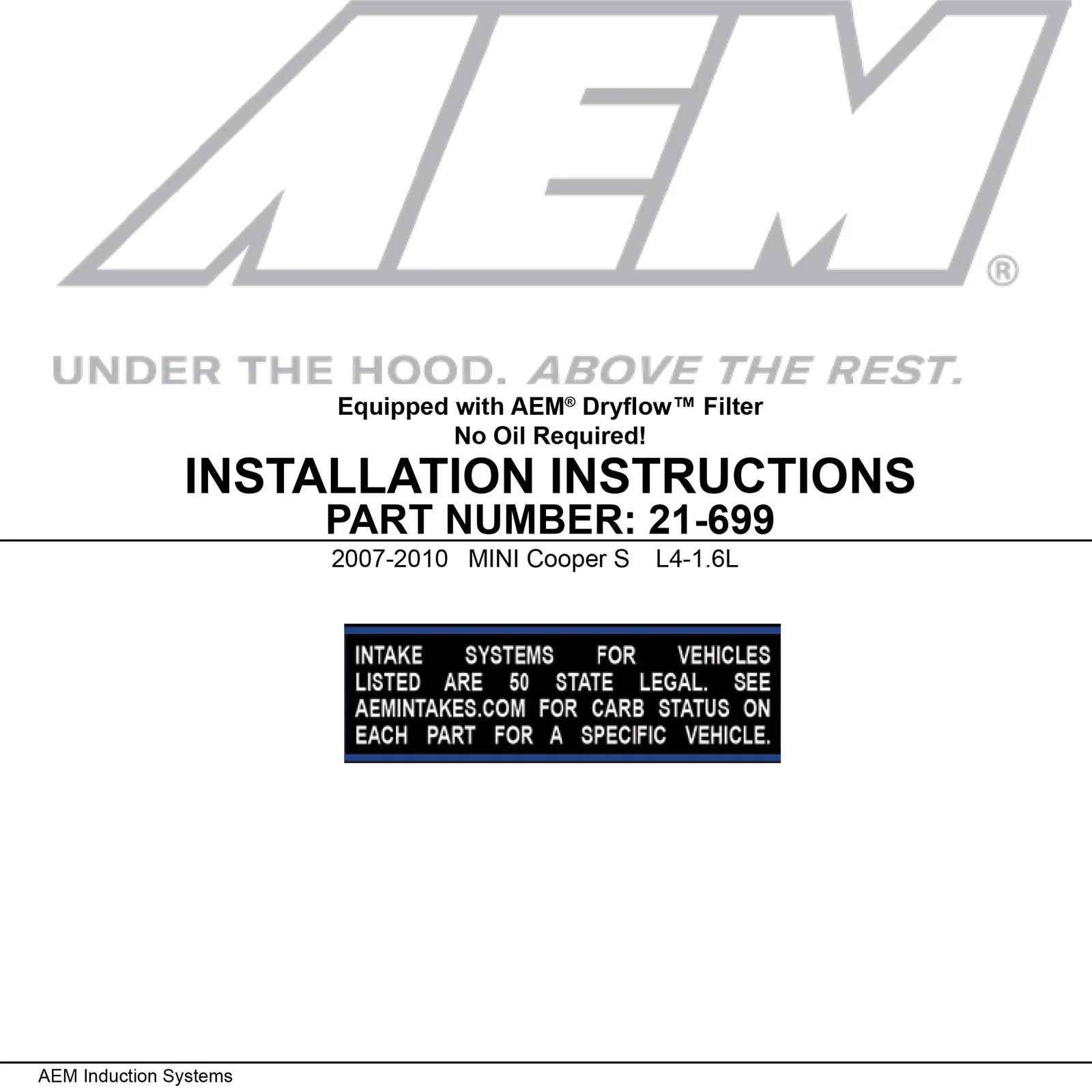 AEM 07-10 Mini Cooper S 1.6L (w/ MAF) Cold Air Intake