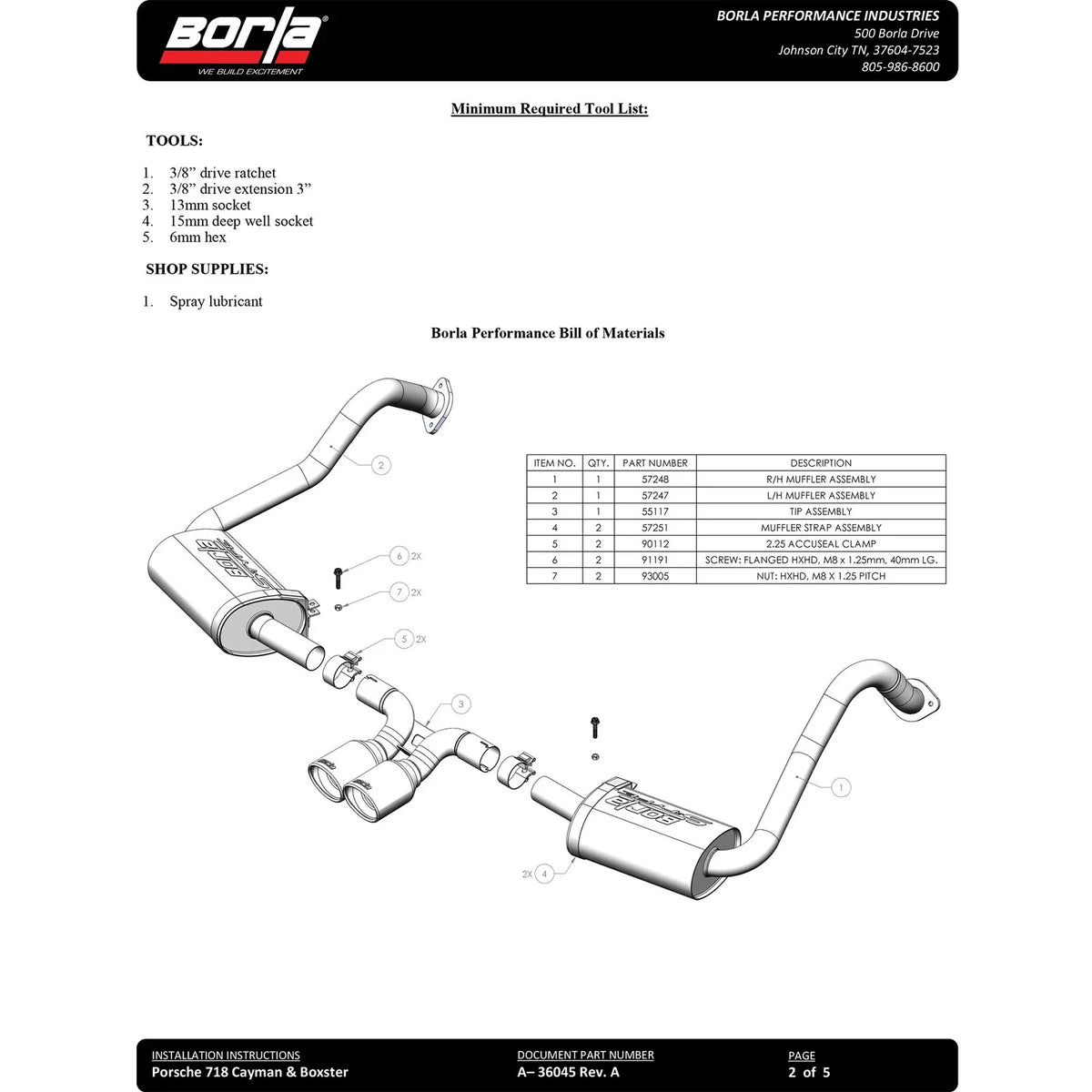 Borla 17-22 Porsche Cayman/Boxster 718 2.0L 4 Cyl. AT/MT RWD 2DR 2.25in S-Type Exhaust