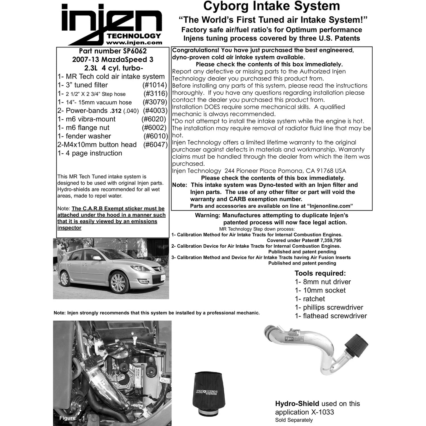 Injen 2007-10 Mazdaspeed 3 2.3L 4 Cyl. (Manual) Black Cold Air Intake