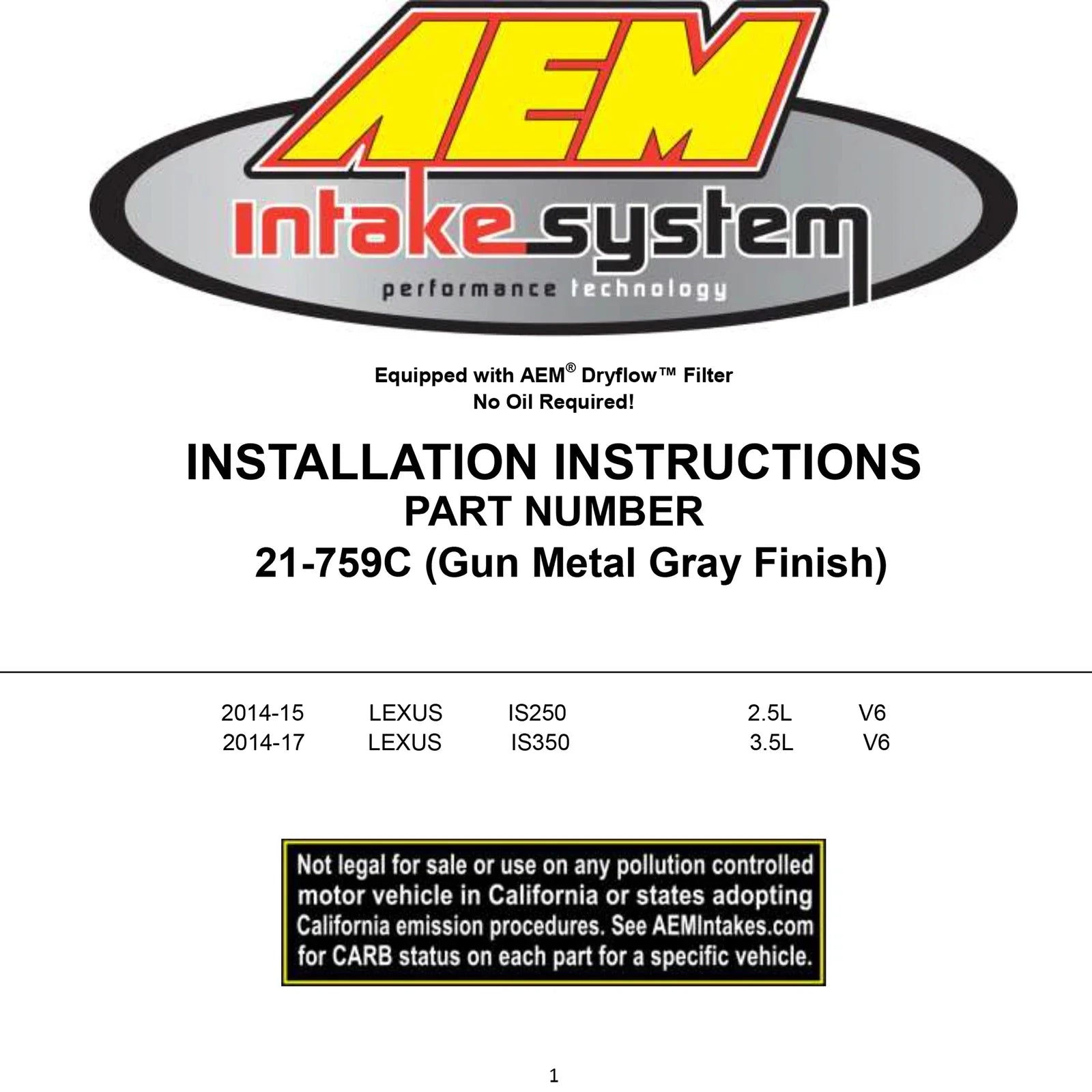 AEM 14-15 Lexus IS250/350 V6 Cold Air Intake
