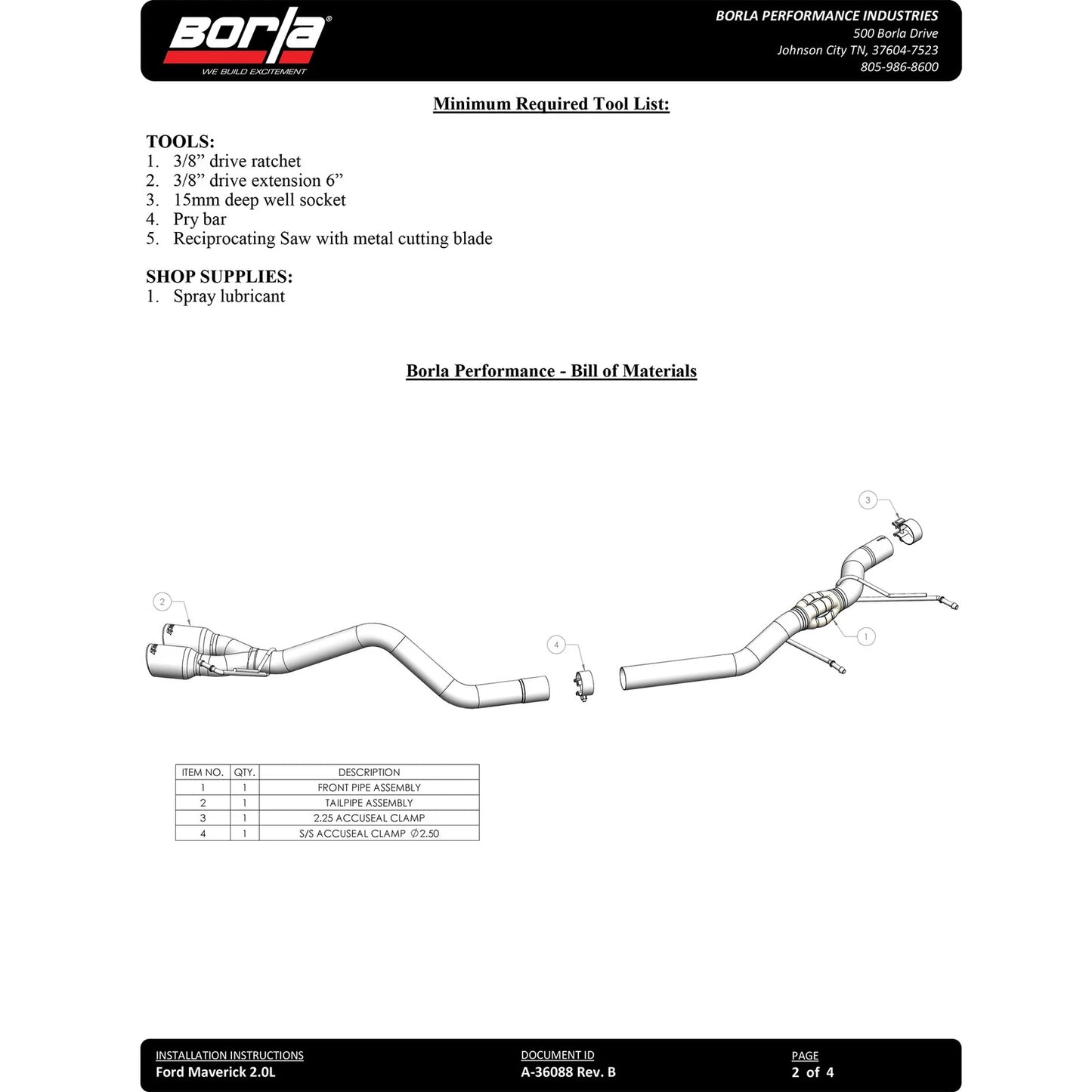 Borla 22-23 Ford Maverick 2.0L 4 CYL. AT FWD 4DR S-type Exhaust Black Chrome