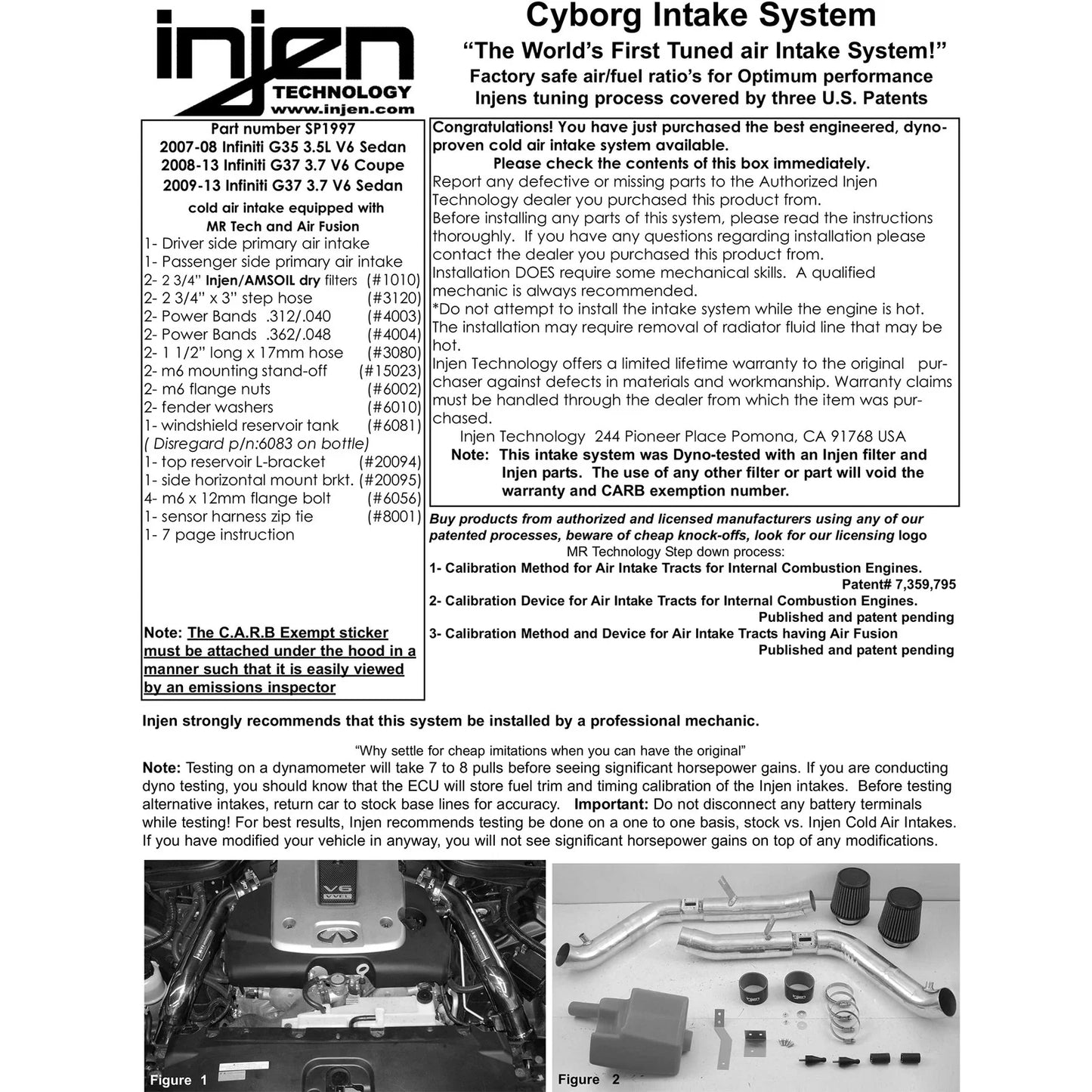 Injen 07-08 G35 4Dr 3.5L/08-13 G37 2Dr 3.7L excl IPL/09-13 G37 4Dr 3.7L V6 Black Cold Air Intake